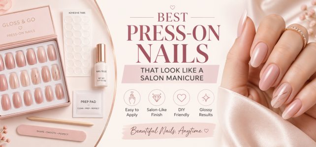 Best Press-On Nails That Look Like a Salon Manicure